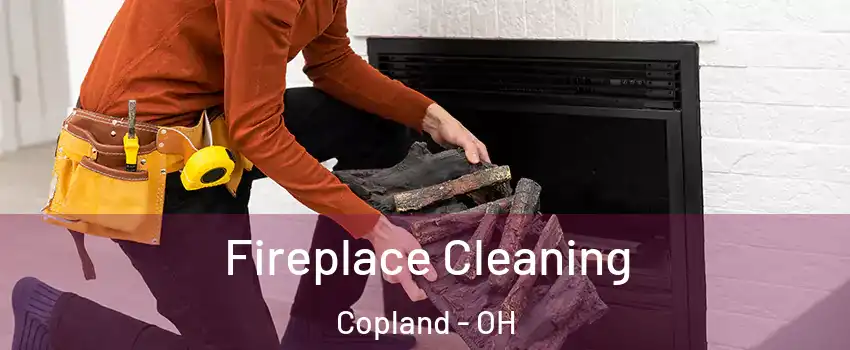 Fireplace Cleaning Copland - OH