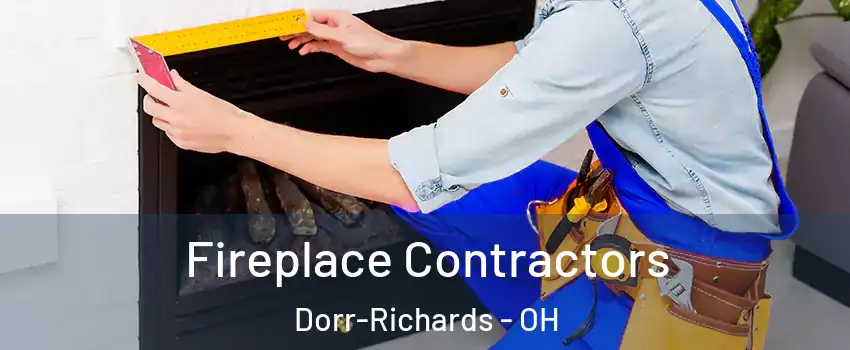 Fireplace Contractors Dorr-Richards - OH