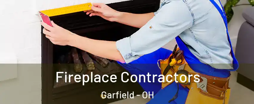 Fireplace Contractors Garfield - OH