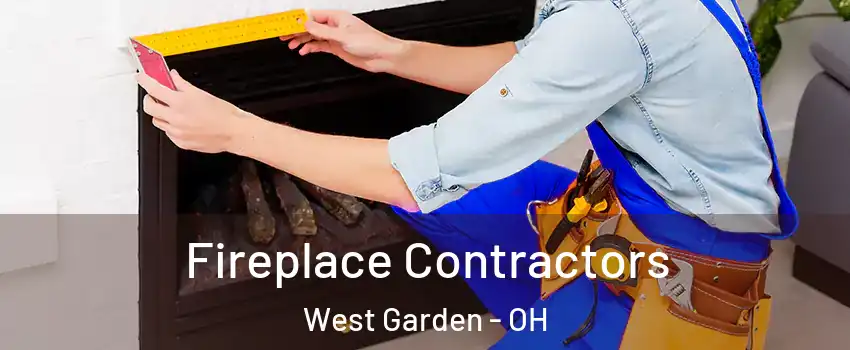 Fireplace Contractors West Garden - OH