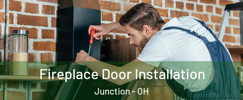 Fireplace Door Installation Junction - OH