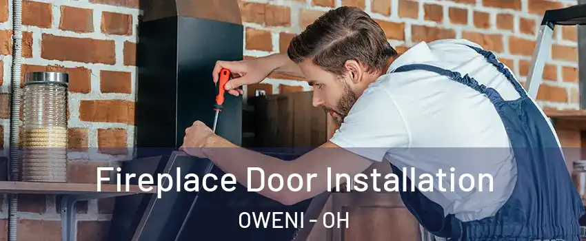 Fireplace Door Installation OWENI - OH