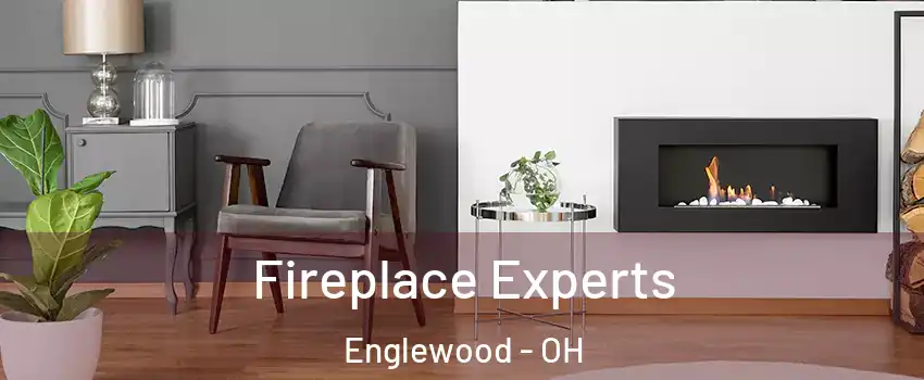 Fireplace Experts Englewood - OH