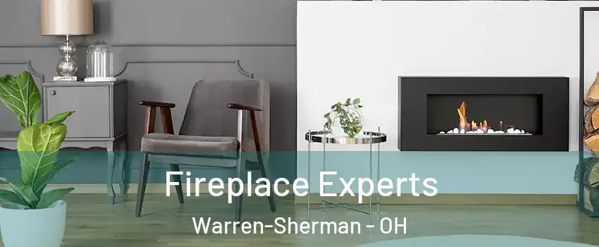 Fireplace Experts Warren-Sherman - OH