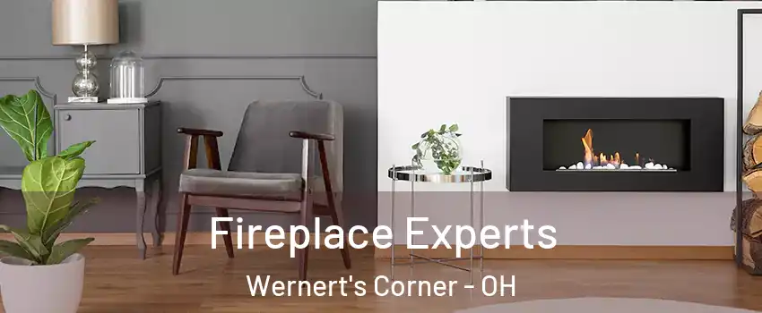 Fireplace Experts Wernert's Corner - OH