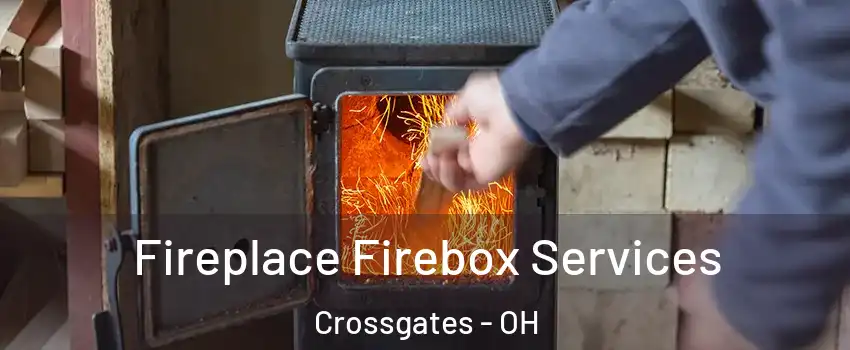 Fireplace Firebox Services Crossgates - OH