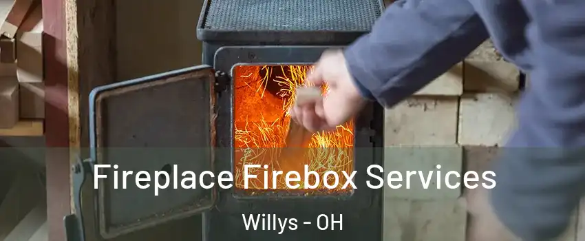 Fireplace Firebox Services Willys - OH