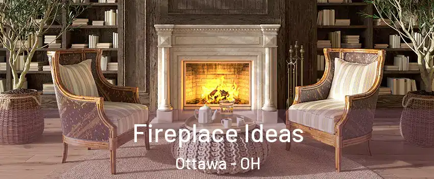 Fireplace Ideas Ottawa - OH