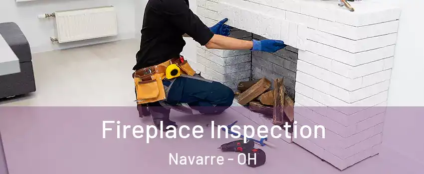 Fireplace Inspection Navarre - OH