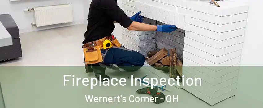 Fireplace Inspection Wernert's Corner - OH