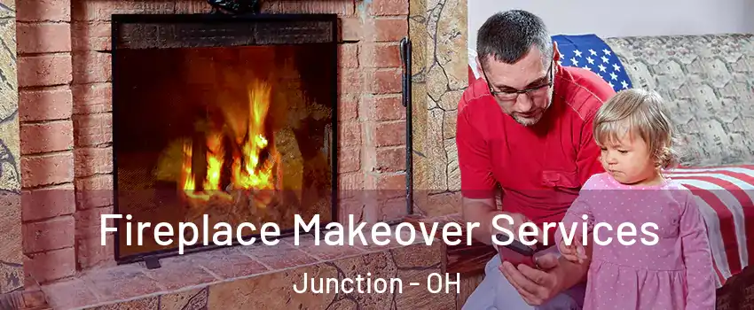 Fireplace Makeover Services Junction - OH