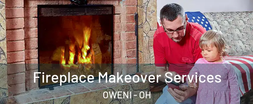 Fireplace Makeover Services OWENI - OH
