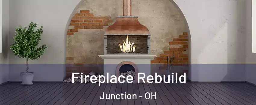 Fireplace Rebuild Junction - OH