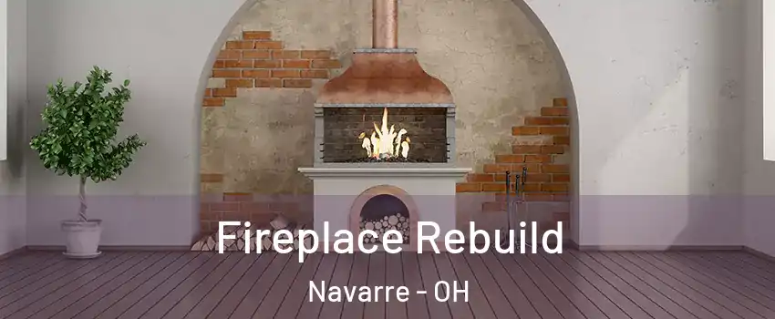Fireplace Rebuild Navarre - OH