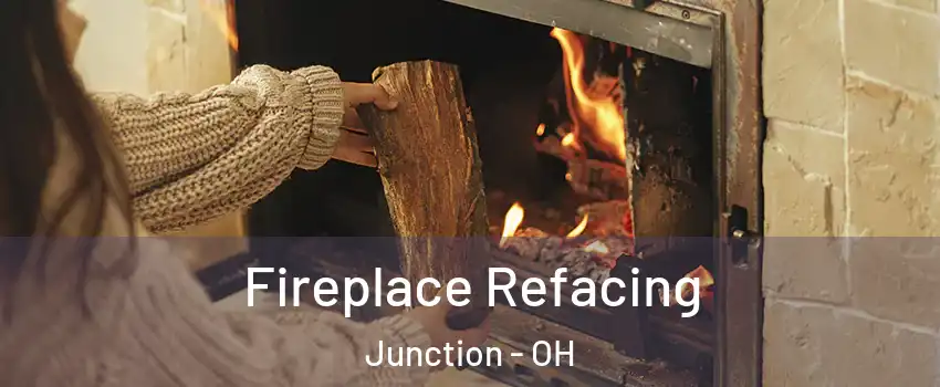 Fireplace Refacing Junction - OH