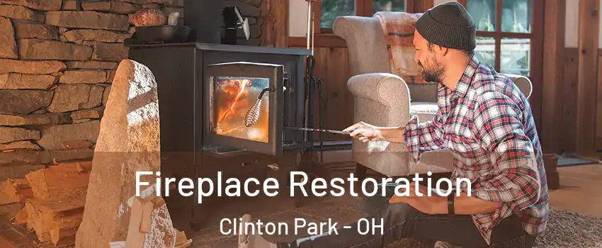 Fireplace Restoration Clinton Park - OH