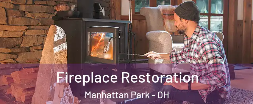 Fireplace Restoration Manhattan Park - OH