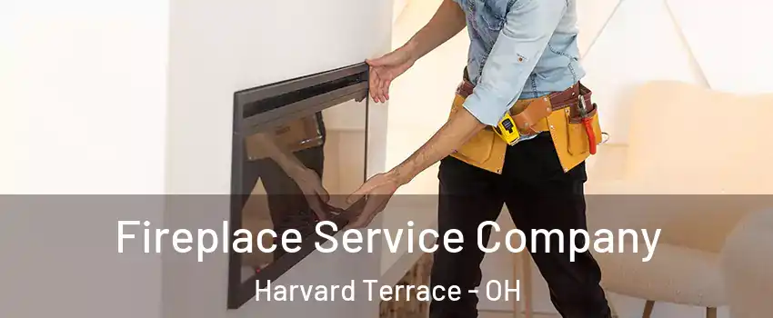 Fireplace Service Company Harvard Terrace - OH