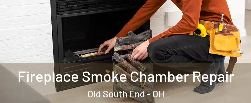 Fireplace Smoke Chamber Repair Old South End - OH