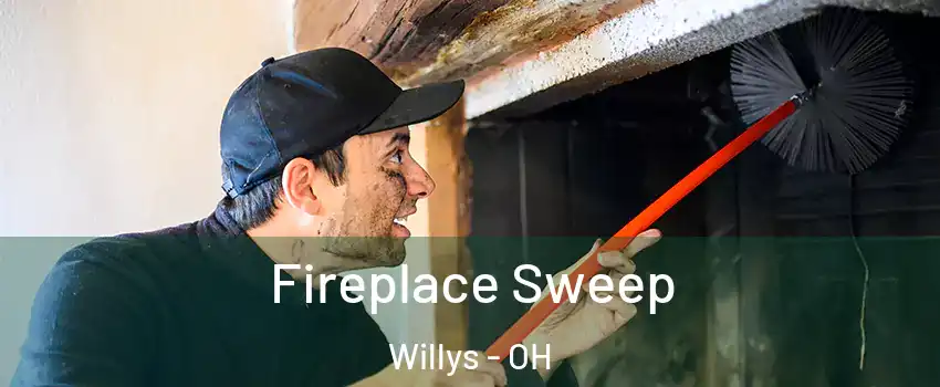 Fireplace Sweep Willys - OH