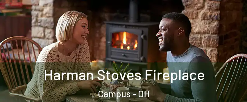 Harman Stoves Fireplace Campus - OH