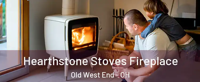 Hearthstone Stoves Fireplace Old West End - OH