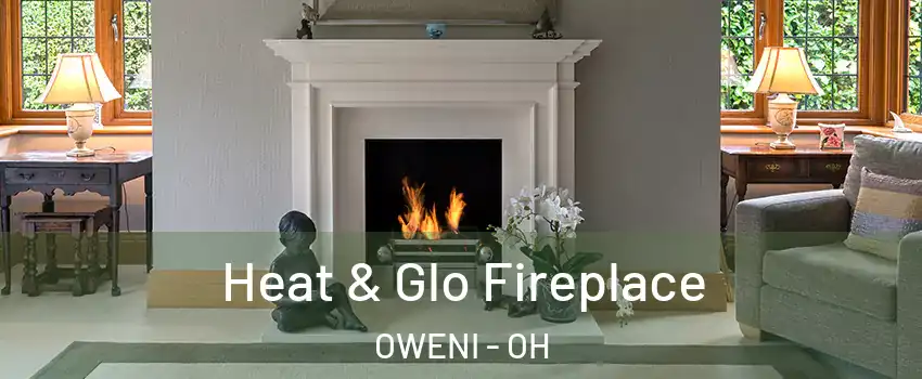 Heat & Glo Fireplace OWENI - OH
