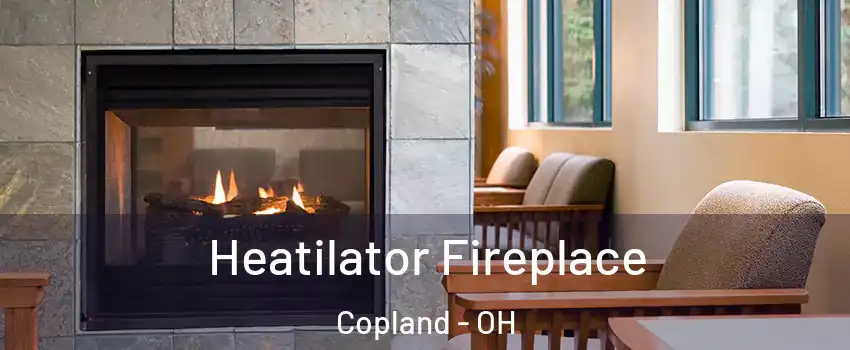 Heatilator Fireplace Copland - OH