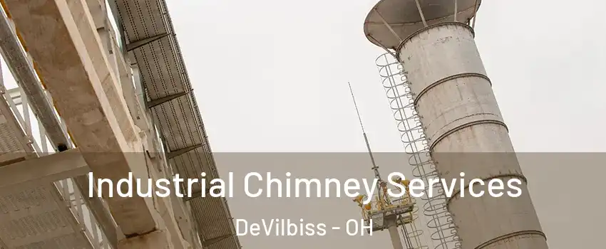Industrial Chimney Services DeVilbiss - OH