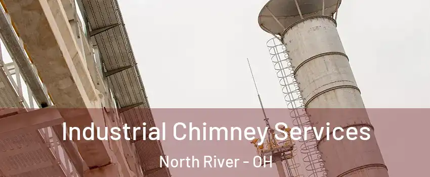 Industrial Chimney Services North River - OH