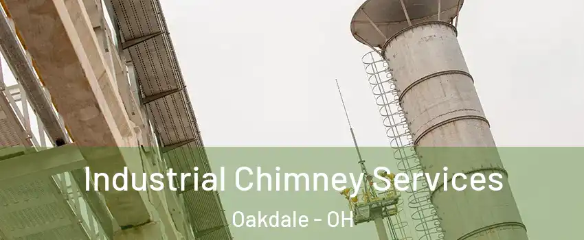 Industrial Chimney Services Oakdale - OH