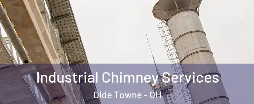 Industrial Chimney Services Olde Towne - OH