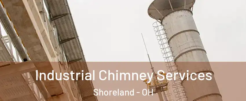 Industrial Chimney Services Shoreland - OH