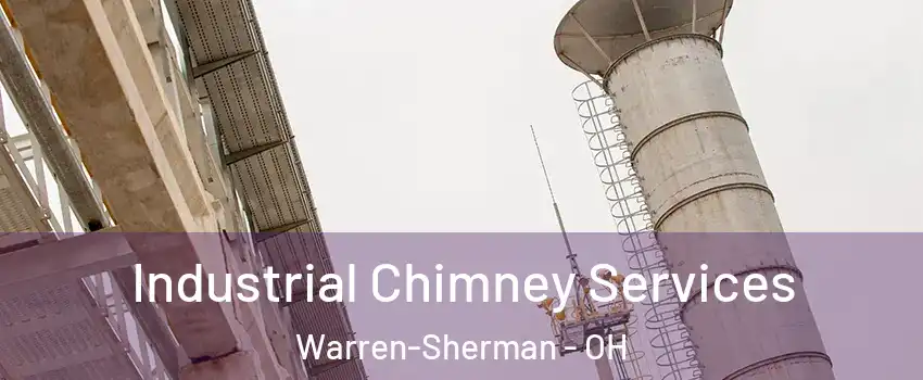 Industrial Chimney Services Warren-Sherman - OH