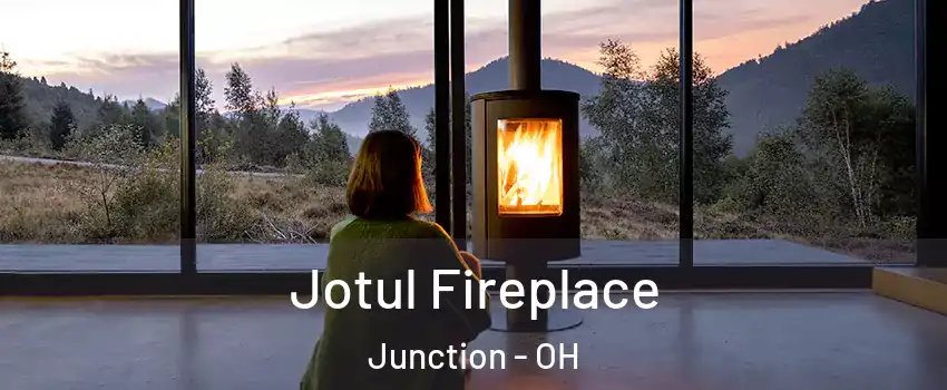 Jotul Fireplace Junction - OH