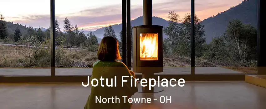 Jotul Fireplace North Towne - OH