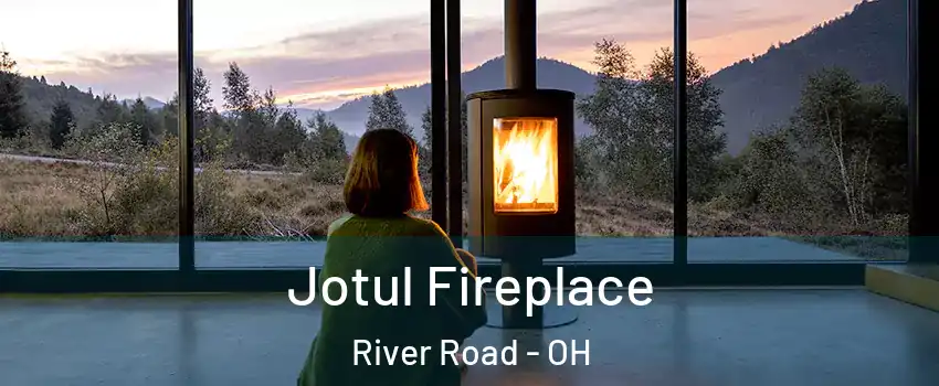 Jotul Fireplace River Road - OH