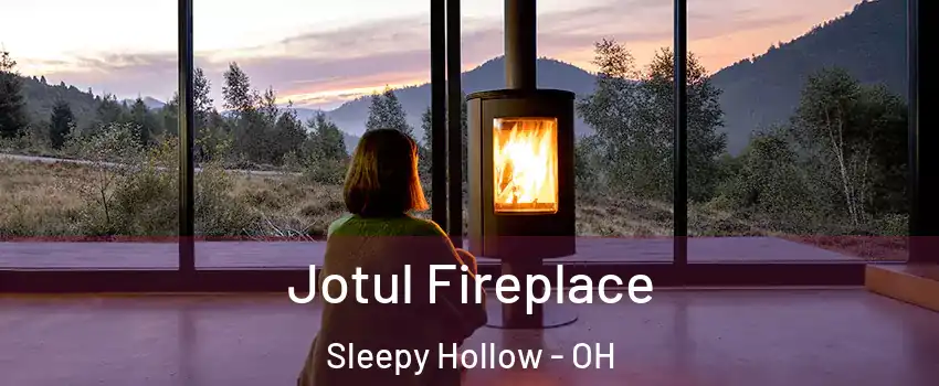 Jotul Fireplace Sleepy Hollow - OH