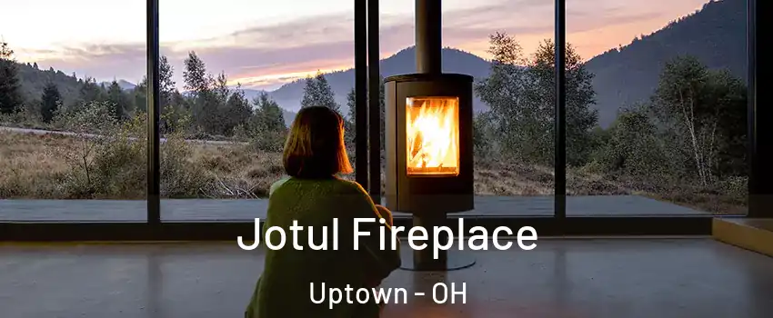 Jotul Fireplace Uptown - OH