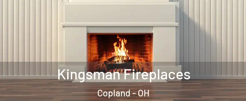 Kingsman Fireplaces Copland - OH