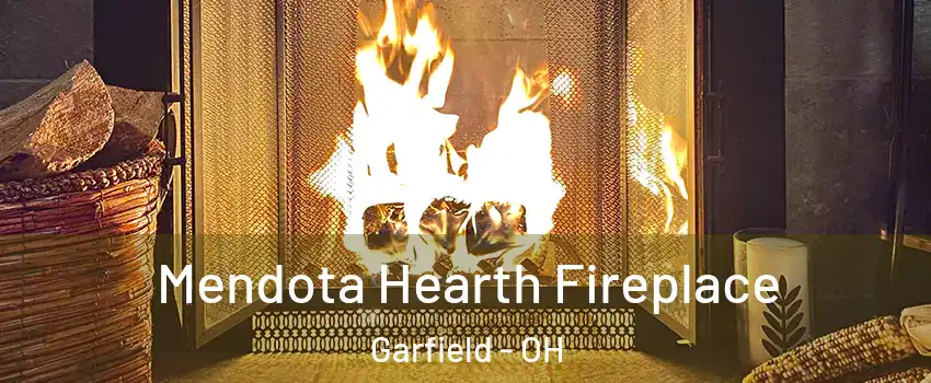 Mendota Hearth Fireplace Garfield - OH