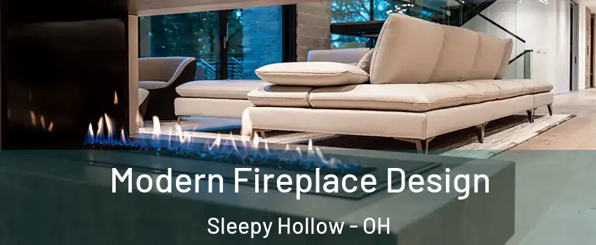 Modern Fireplace Design Sleepy Hollow - OH