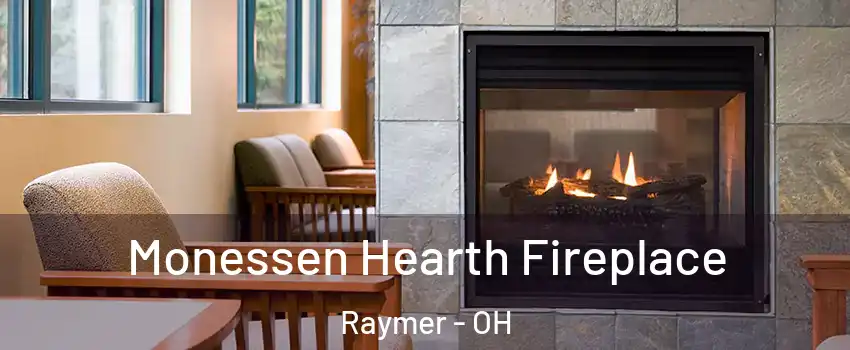 Monessen Hearth Fireplace Raymer - OH