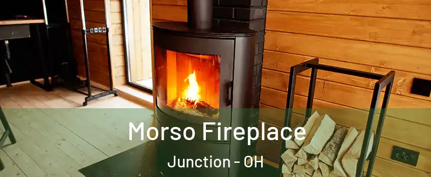 Morso Fireplace Junction - OH