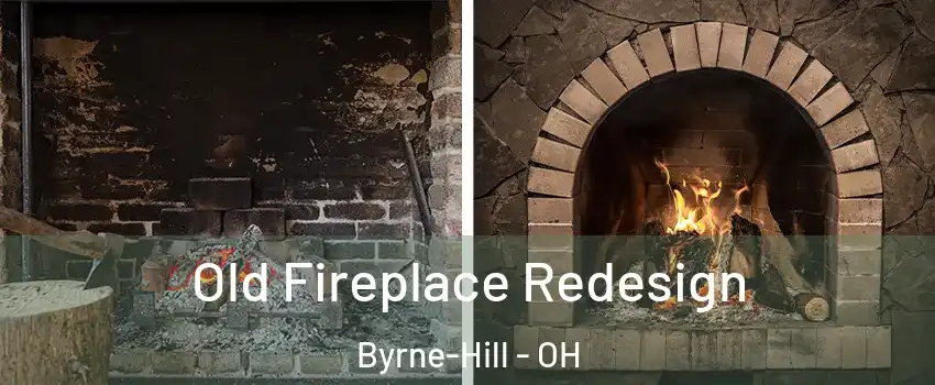 Old Fireplace Redesign Byrne-Hill - OH