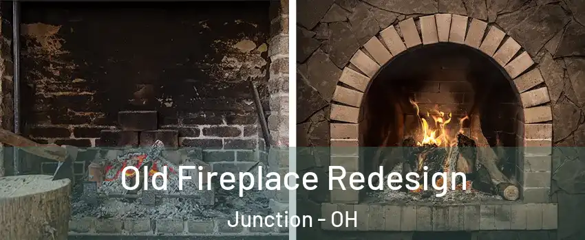 Old Fireplace Redesign Junction - OH