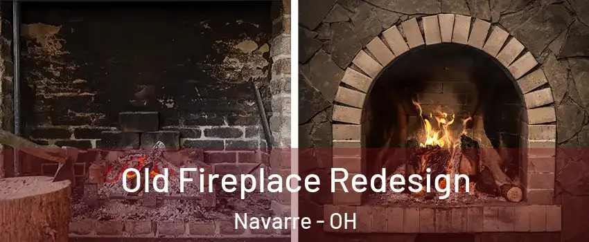 Old Fireplace Redesign Navarre - OH