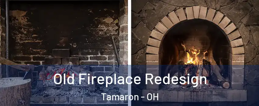 Old Fireplace Redesign Tamaron - OH