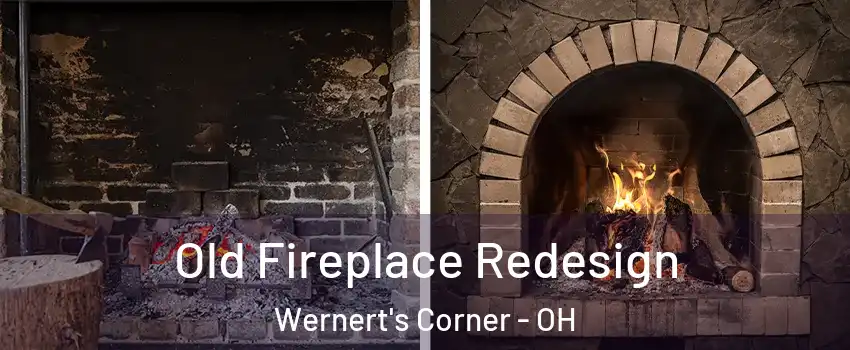 Old Fireplace Redesign Wernert's Corner - OH