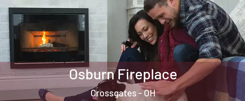 Osburn Fireplace Crossgates - OH